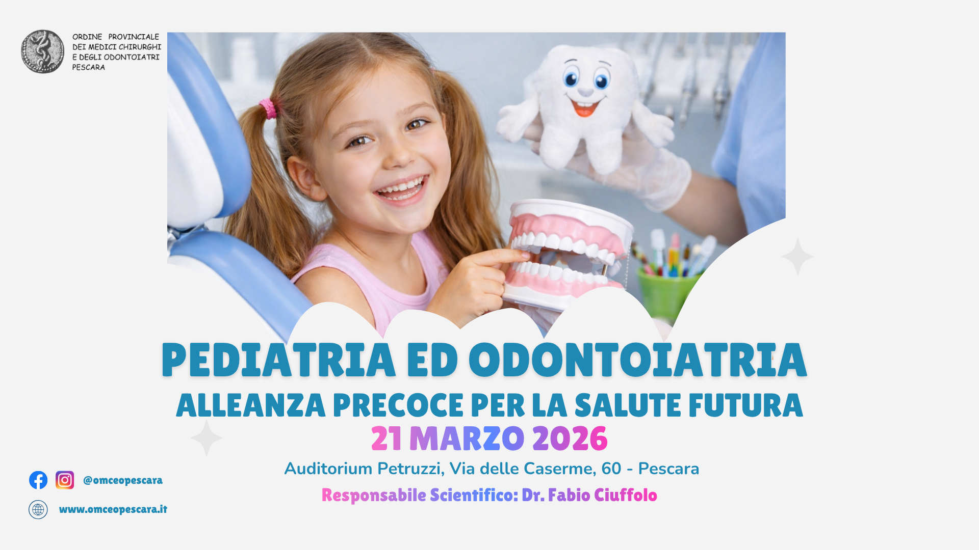 Clicca per accedere all'articolo Pediatria e Odontoiatria: alleanza precoce per la salute futura, evento ECM della CAO di Pescara
