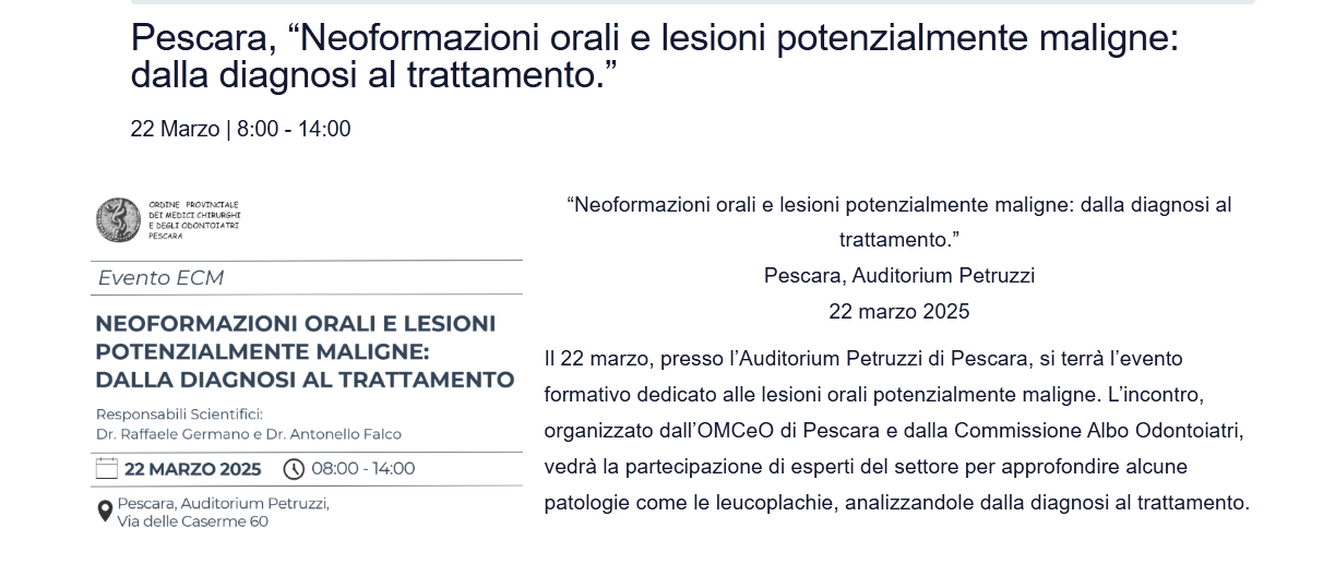Clicca per accedere all'articolo Pescara, “Neoformazioni orali e lesioni potenzialmente maligne: dalla diagnosi al trattamento.”