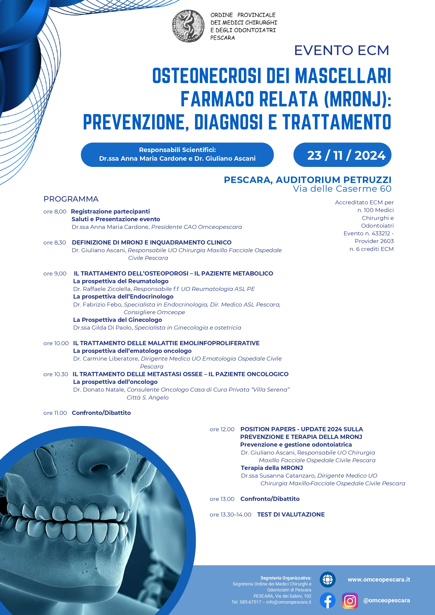 Clicca per accedere all'articolo OSTEONECROSI DEI MASCELLARI FARMACO RELATA (MRONJ): PREVENZIONE, DIAGNOSI E TRATTAMENTO