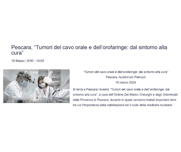 Clicca per accedere all'articolo Pescara, “Tumori del cavo orale e dell’orofaringe: dal sintomo alla cura”